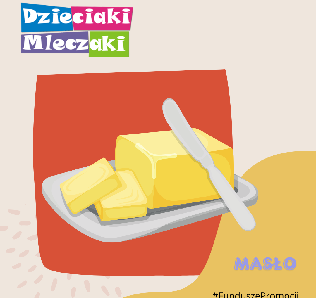 Masło – tradycyjny produkt o prostym składzie
